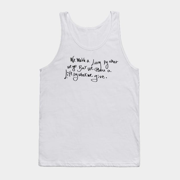 make a life Tank Top by nomadearthdesign